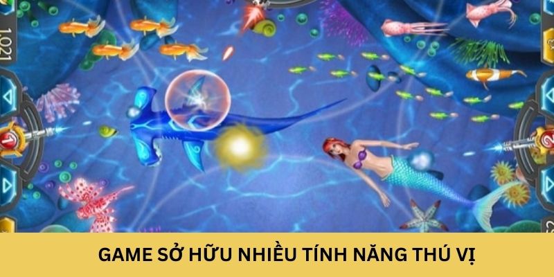 Game sở hữu nhiều tính năng thú vị